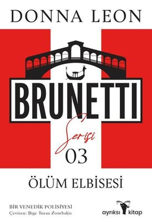 Ölüm Elbisesi - Brunetti Serisi 3 | Ayrıksı Kitap