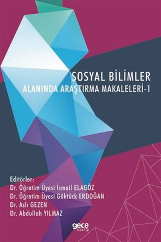 Sosyal Bilimler Alanında Araştırma Makaleleri - 1 | Gece Kitaplığı