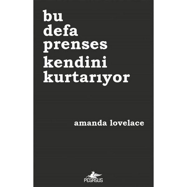 Bu Defa Prenses Kendini Kurtarıyor | Pegasus (İnce Kapak)
