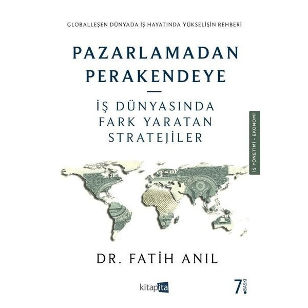 Pazarlamadan Perakendeye - İş Dünyasında Fark Yaratan Stratejiler | Kitapita (İnce Kapak)