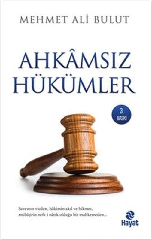 Ahkamsız Hükümler | Hayat Yayıncılık