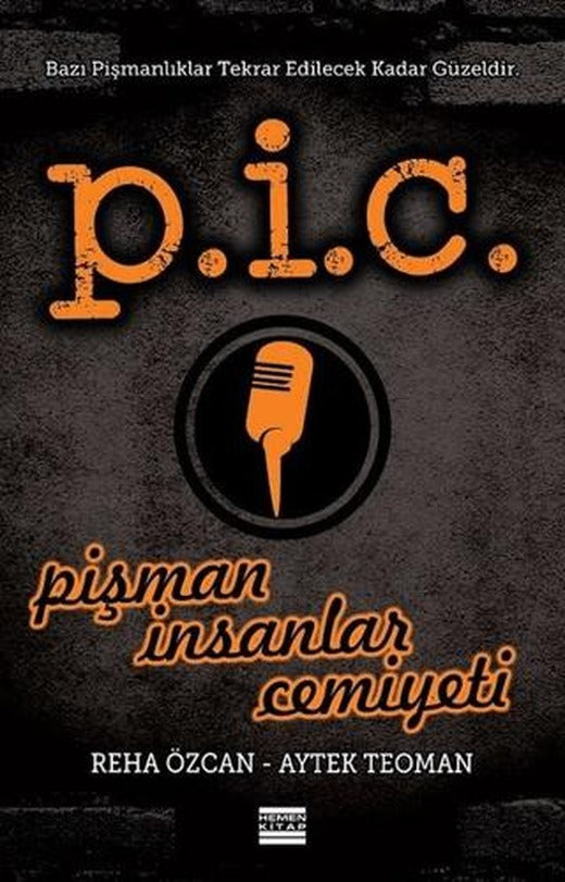 P.İ.C. Pişman İnsanlar Cemiyeti