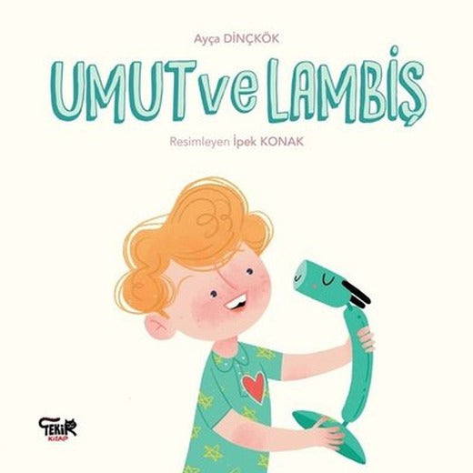 Umut ve Lambiş | Tekir Kitap