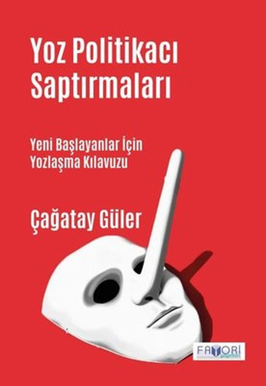 Yoz Politikacı Saptırmaları - Yeni Başlayanlar İçin Yozlaşma Kılavuzu | Favori Yayınları