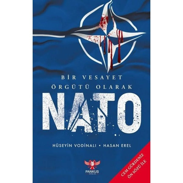 Bir Vesayet Örgütü Olarak NATO | Pankuş Yayınları (İnce Kapak)
