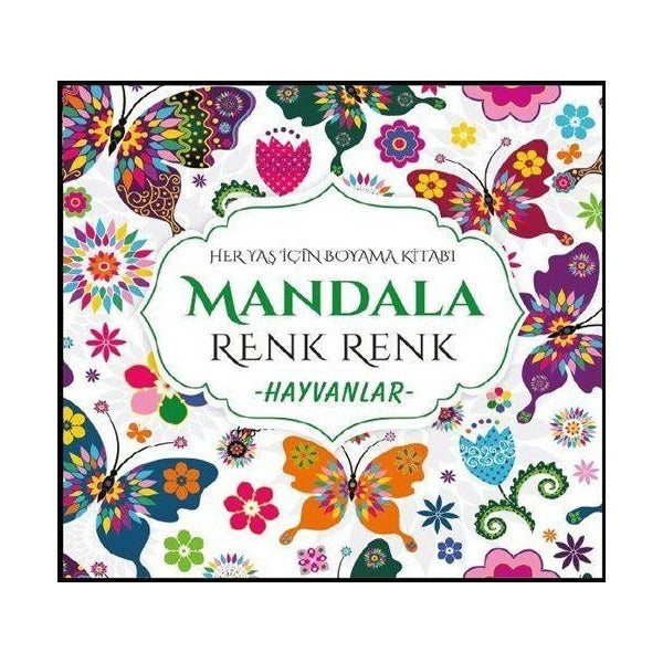 Mandala - Renk Renk Hayvanlar - Her Yaş İçin Boyama Kitabı | Evrensel İletişim Yayınları (İnce Kapak)