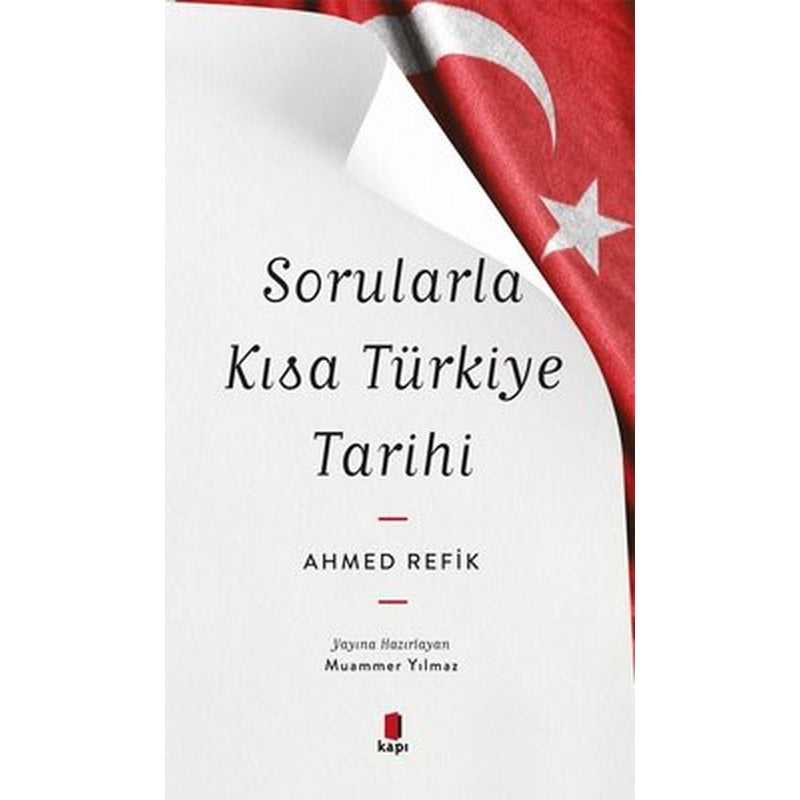 Sorularla Kısa Türkiye Tarihi | Kapı Yayınları (İnce Kapak)