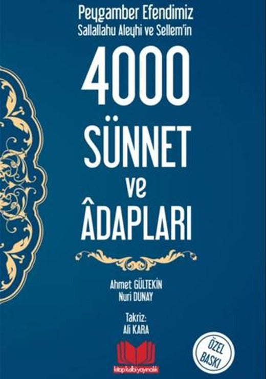 Peygamber Efendimizin 4000 Sünnet ve Adapları