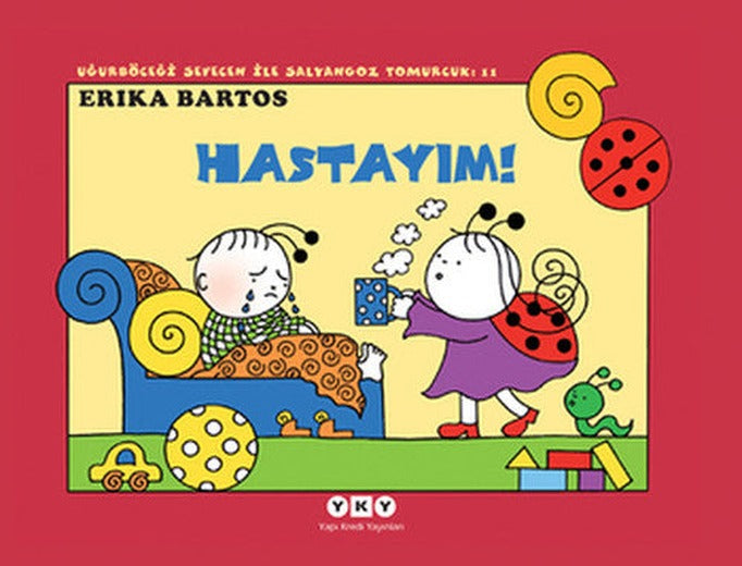 Hastayım 11-Uğurböceği Sevecen il | Yapı Kredi Yayınları