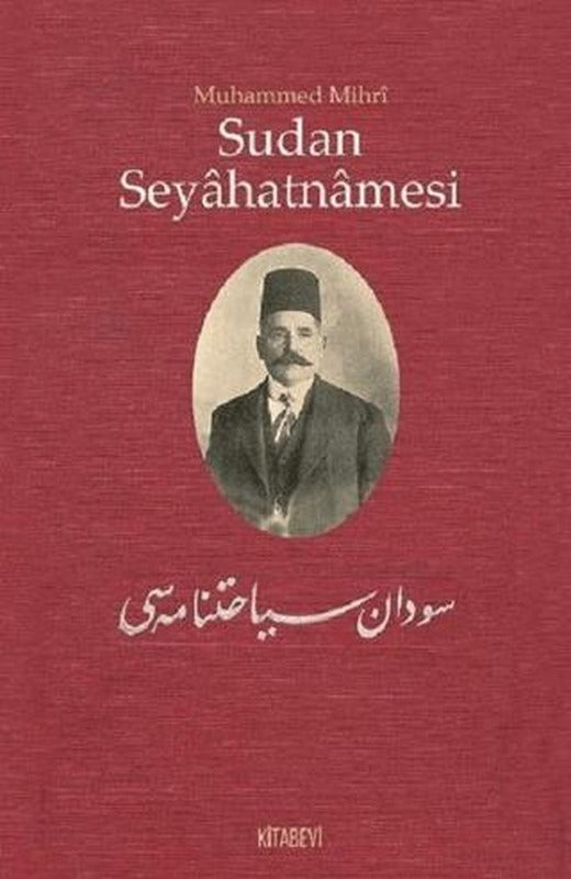 Sudan Seyahatnamesi | Kitabevi Yayınları (Ciltsiz)