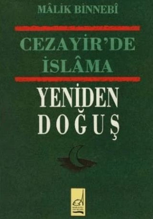 Cezayir'de İslama Yeniden Doğuş | Boğaziçi Yayınları (Ciltsiz)
