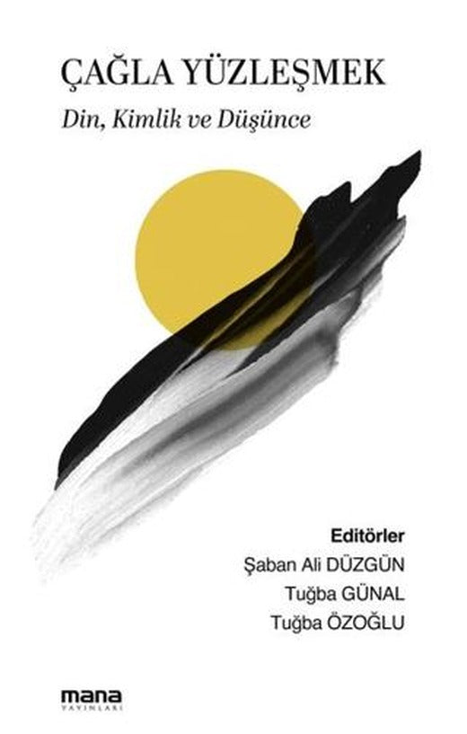 Çağla Yüzleşmek | Mana Yayınları (Ciltsiz)