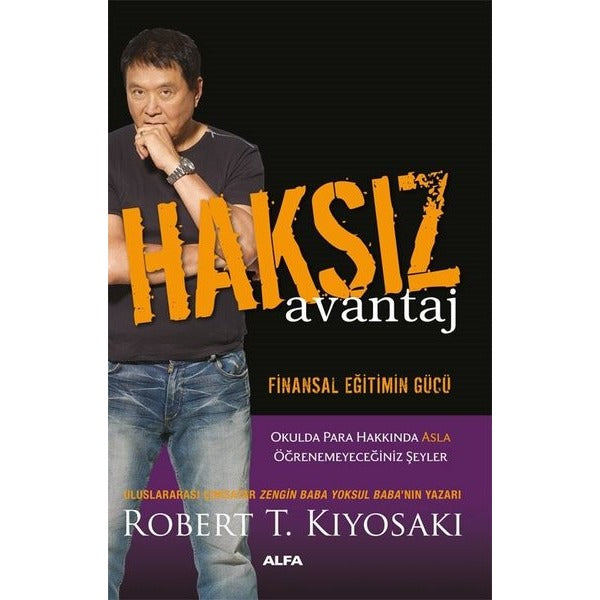 Haksız Avantaj - Finansal Eğitimin Gücü | Alfa Yayıncılık (İnce Kapak)