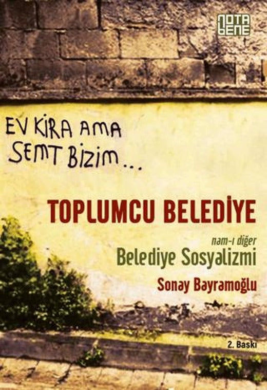 Toplumcu Belediye : Namı-ı Diğer Belediye Sosyalizmi