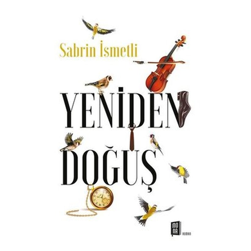 Yeniden Doğuş | Mona