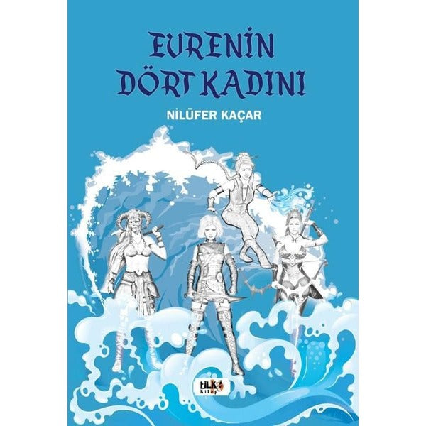 Evrenin Dört Kadını | Tilki Kitap