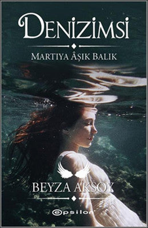 Denizimsi - Martıya Aşık Balık | Epsilon Yayınevi (İnce Kapak)