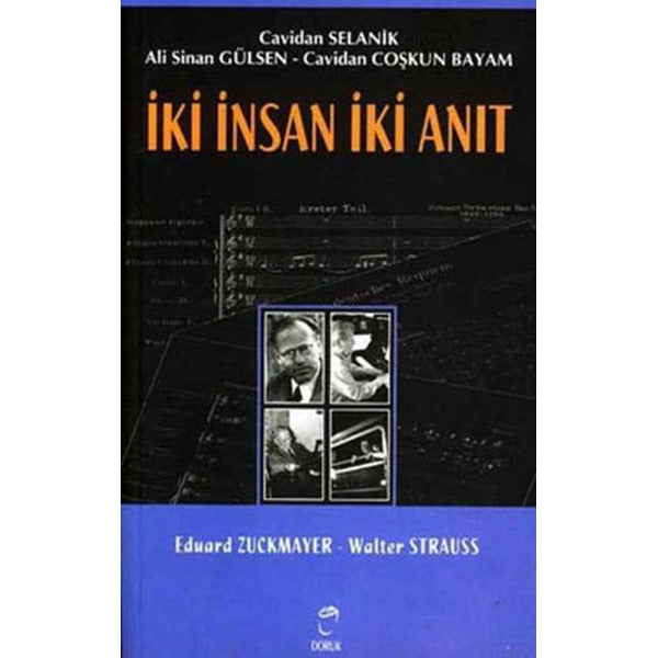 İki İnsan İki Anıt: Eduard Zuckmayer - Walter Strauss