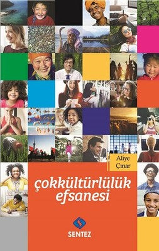 Çokkültürlülük Efsanesi | Sentez Yayıncılık