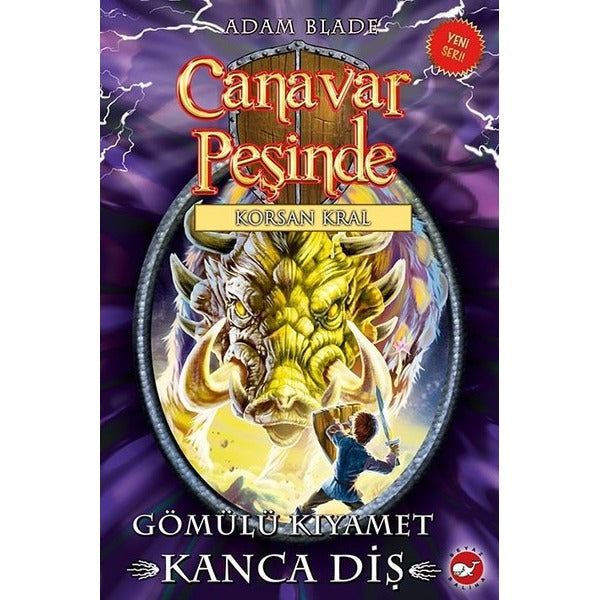 Canavar Peşinde 48-Gömülü Kıyamet Kanca Diş | Beyaz Balina Yayınları