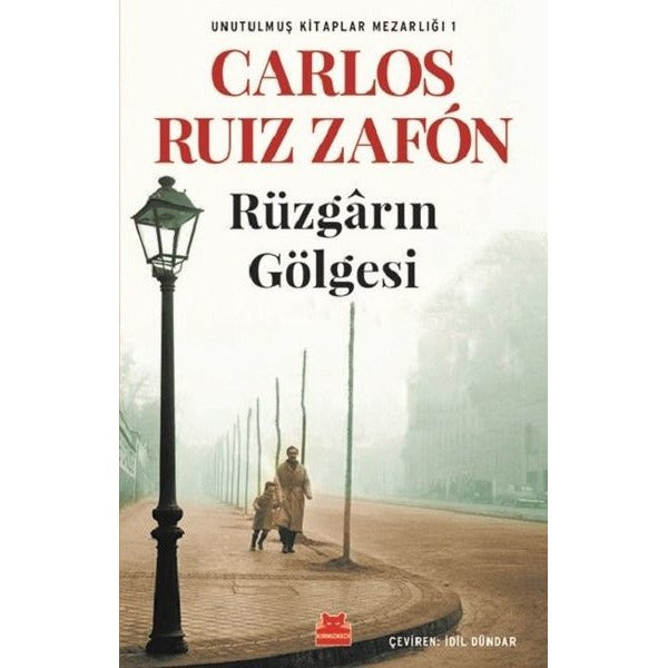 Rüzgarın Gölgesi-Unutulmuş Kitaplar Mezarlığı 1 | Kırmızı Kedi