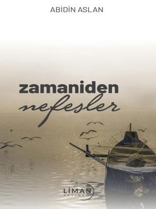 Zamaniden Nefesler | Liman Yayınevi (Ciltsiz)