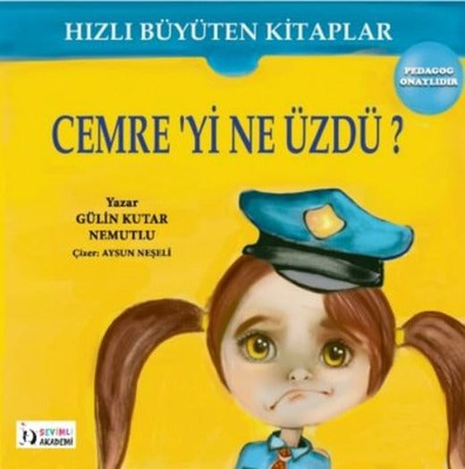 Cemreyi Ne Üzdü? Hızlı Büyüten Kitaplar | Sevimli Akademi Yayınları