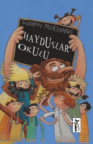 Haydutlar Okulu | Çizmeli Kedi Yayınları (Ciltsiz) - Resim 1