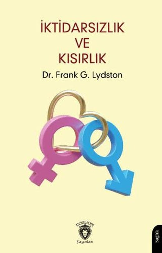 İktidarsızlık ve Kısırlık | Dorlion Yayınları (Ciltsiz)