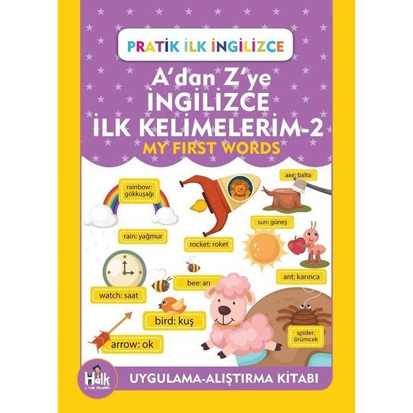 A'dan Z'ye İngilizce İlk Kelimelerim 2 - My First Words - Pratik İngilizce | Halk Kitabevi