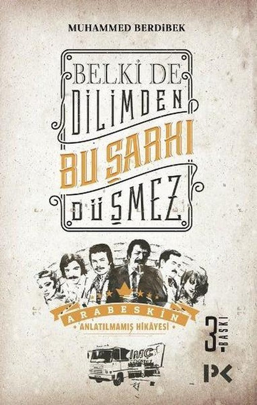 Belki de Dilimden Bu Şarkı Düşmez | Profil Kitap (İnce Kapak)
