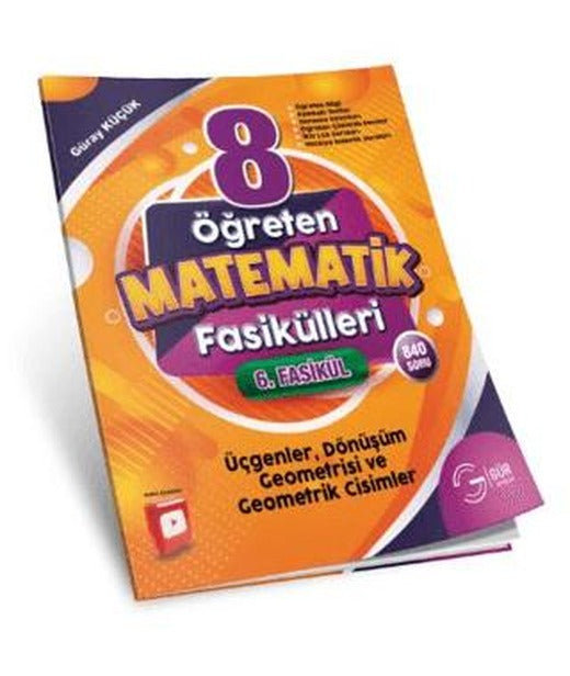 8. Sınıf Öğreten Matematik Fasikülleri Üçgenler, Dönüşüm Geometrisi ve Geometrik Cisimler