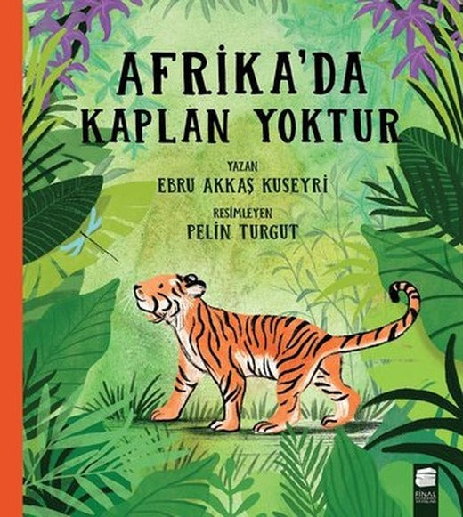 Afrika'da Kaplan Yoktur | Final Kültür Sanat Yayınları
