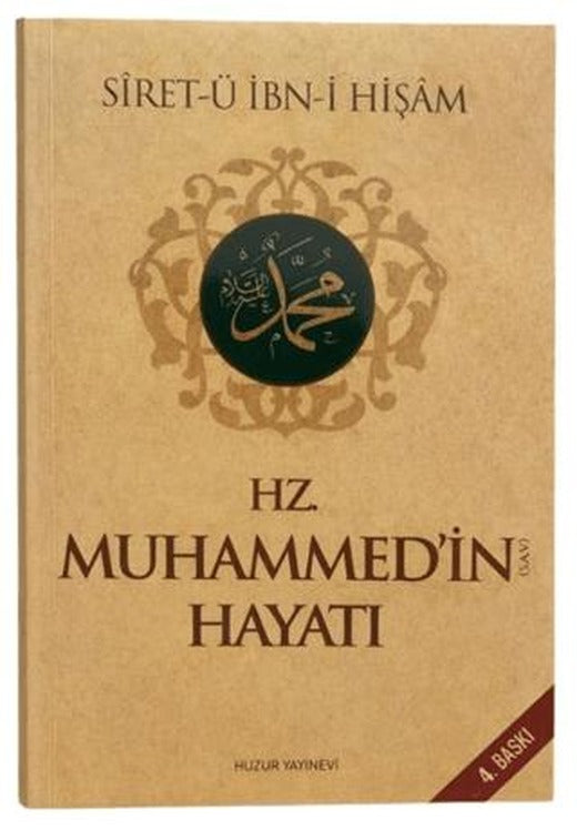 Hz. Muhammed’in Hayatı