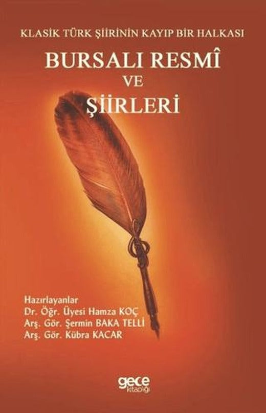 Bursalı Resmi ve Şiirleri | Gece Kitaplığı (Ciltsiz)