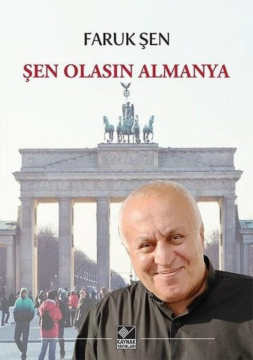 Şen Olasın Almanya | Kaynak Yayınları (İnce Kapak)