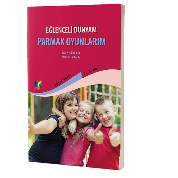 Eğlenceli Dünyam Parmak Oyunlarım | Eğiten Kitap (İnce Kapak)