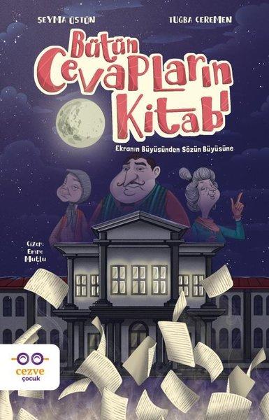 Bütün Cevapların Kitabı | Cezve Çocuk (İnce Kapak) - Resim 1