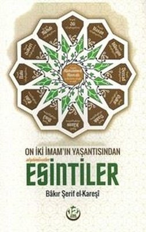 On İki İmam'ın Yaşantısından Esintiler | 12 İmam Yayınları (İnce Kapak)