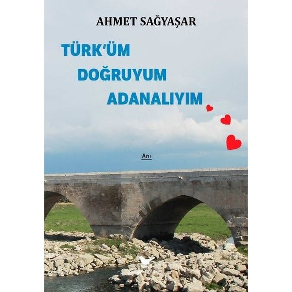 Türk'üm Doğruyum Adanalıyım | Günce Yayınları