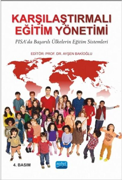 Karşılaştırmalı Eğitim Yönetimi | Nobel Akademik Yayıncılık (İnce Kapak)