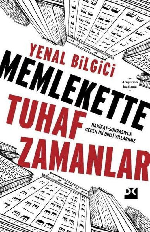 Memlekette Tuhaf Zamanlar | Doğan Kitap (İnce Kapak)