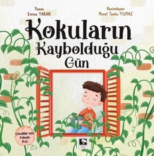 Korkuların Kaybolduğu Gün |Çınaraltı Yayınları (İnce Kapak)