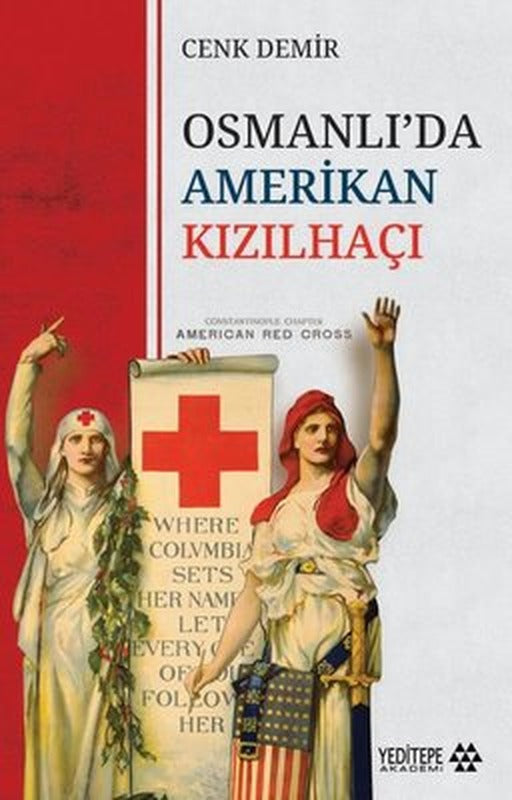 Osmanlı'da Amerikan Kızılhaçı | Yeditepe Akademi