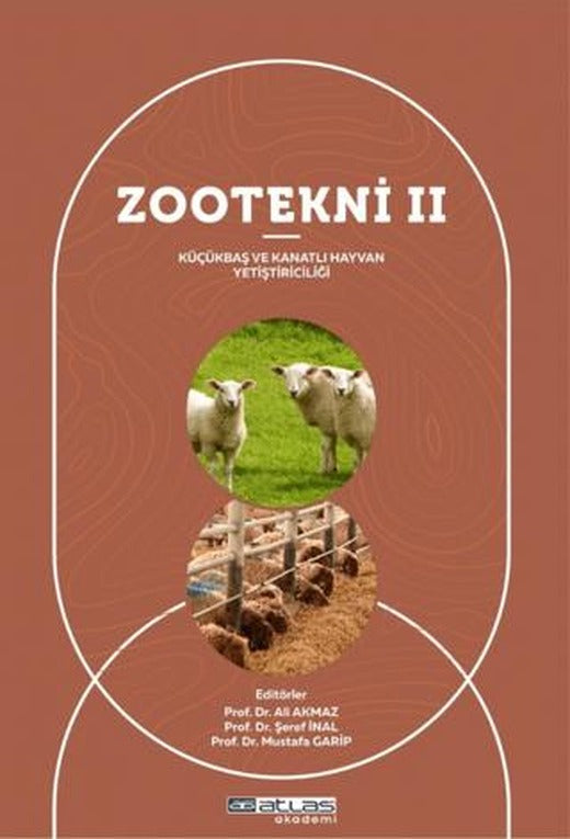 Zootekni II - Küçükbaş ve Kanatlı Hayvan Yetiştiriciliği | Atlas Akademi (Ciltsiz)
