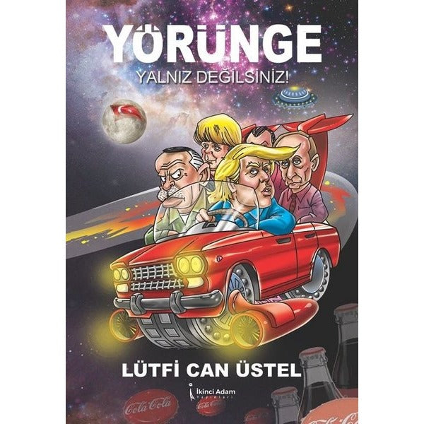 Yörünge Yalnız Değilsiniz! | İkinci Adam Yayınları