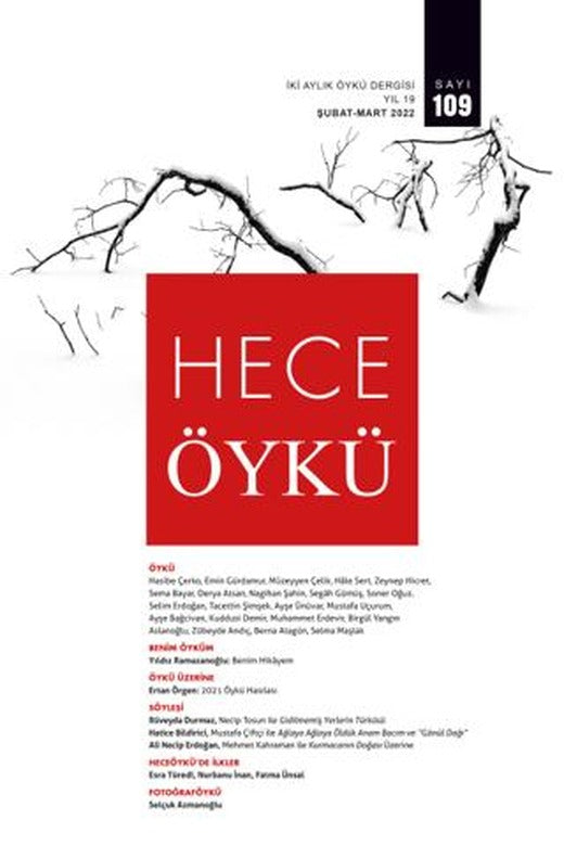 Hece Öykü Dergisi Sayı:109 Şubat -Mart 2022 | Hece Dergisi (Ciltsiz)