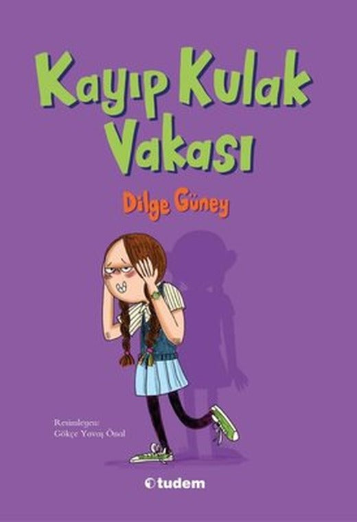 Kayıp Kulak Vakası | Tudem Yayınları (İnce Kapak )