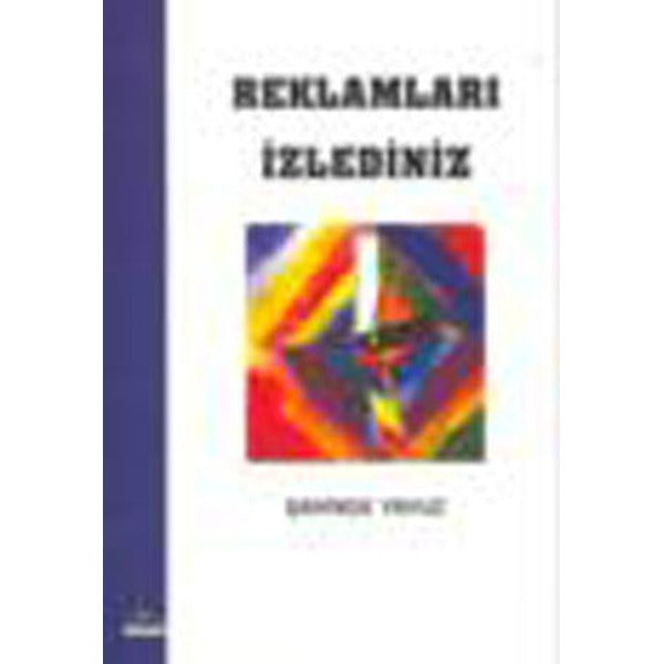 Reklamları İzlediniz | Ütopya Yayınevi - Medya-İletişim Dizisi (İnce Kapak)