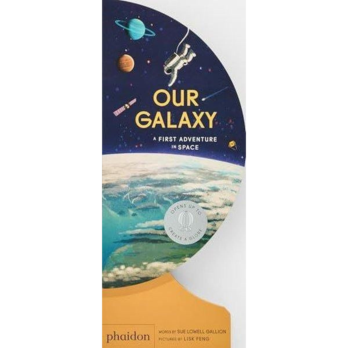 Our Galaxy : A First Adventure in Space